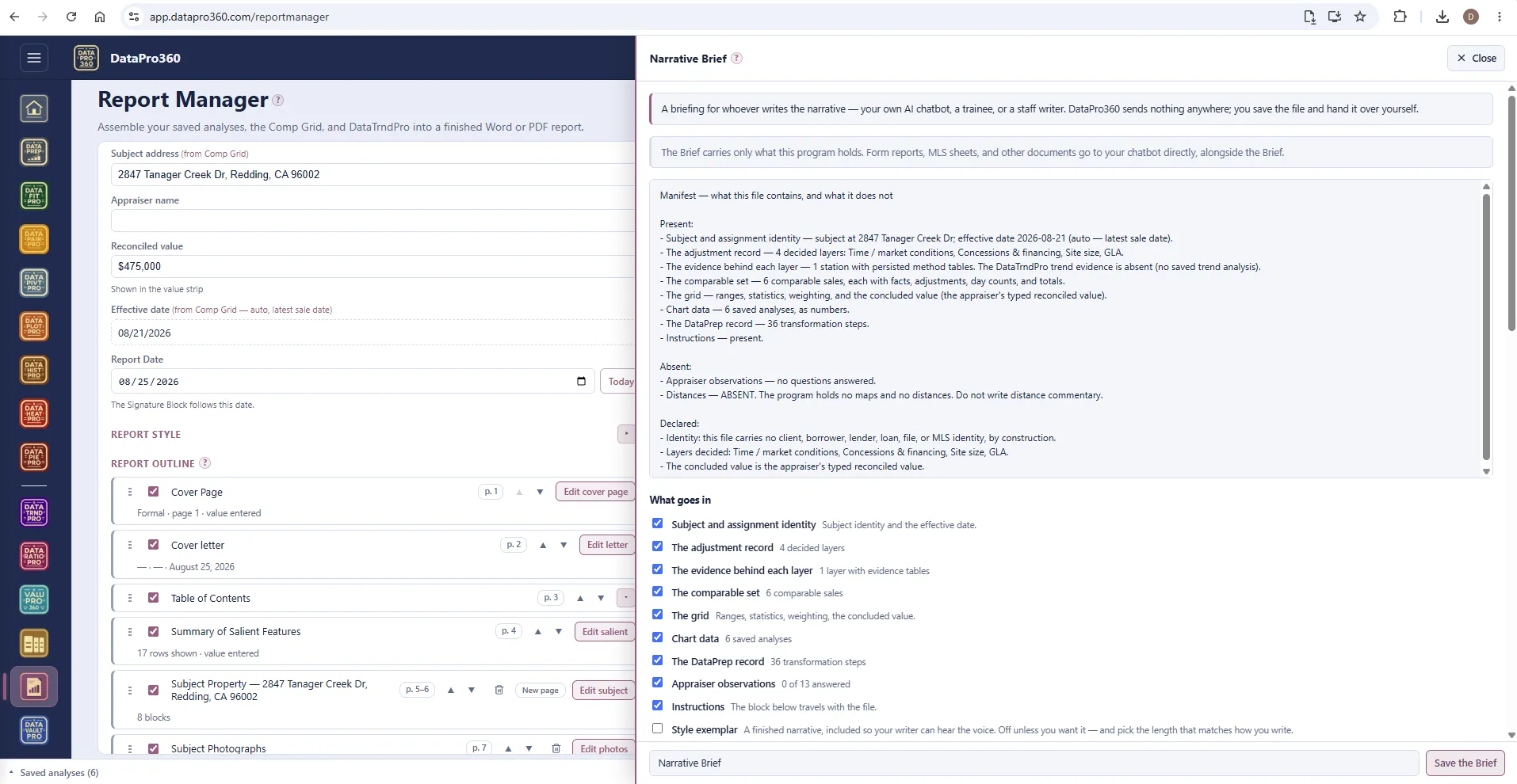 The Narrative Brief panel in Report Manager: the explanation that DataPro360 sends nothing anywhere, the manifest of what the file contains and what it does not, and the checklist of what goes in — subject identity, the adjustment record, the evidence behind each layer, the comparable set, the grid, chart data, the DataPrep record, appraiser observations and instructions.